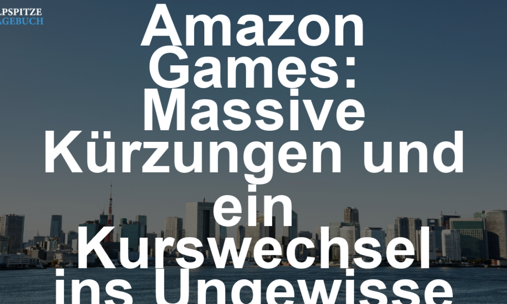 Amazon Games: Massive Kürzungen und ein Kurswechsel ins Ungewisse