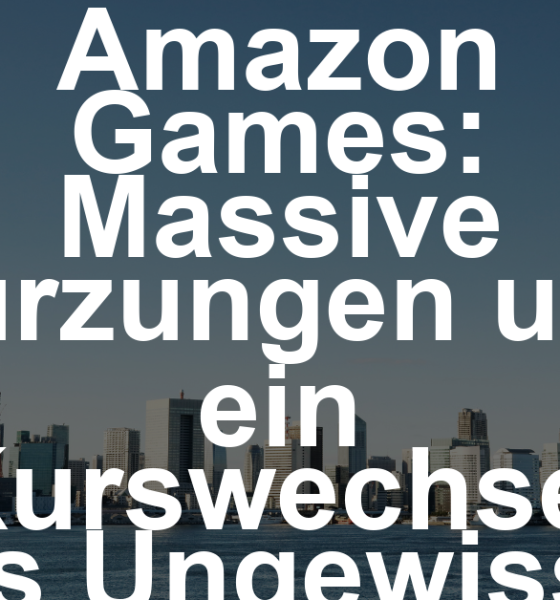 Amazon Games: Massive Kürzungen und ein Kurswechsel ins Ungewisse