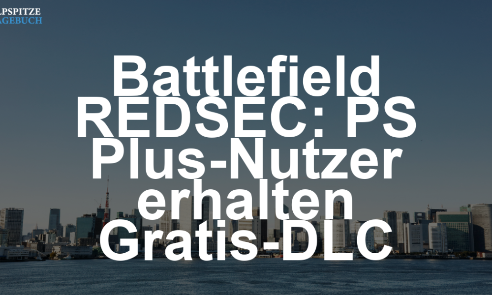 Battlefield 6 REDSEC: PlayStation Plus User erhalten DLC im Wert von 19,99 € kostenlos
