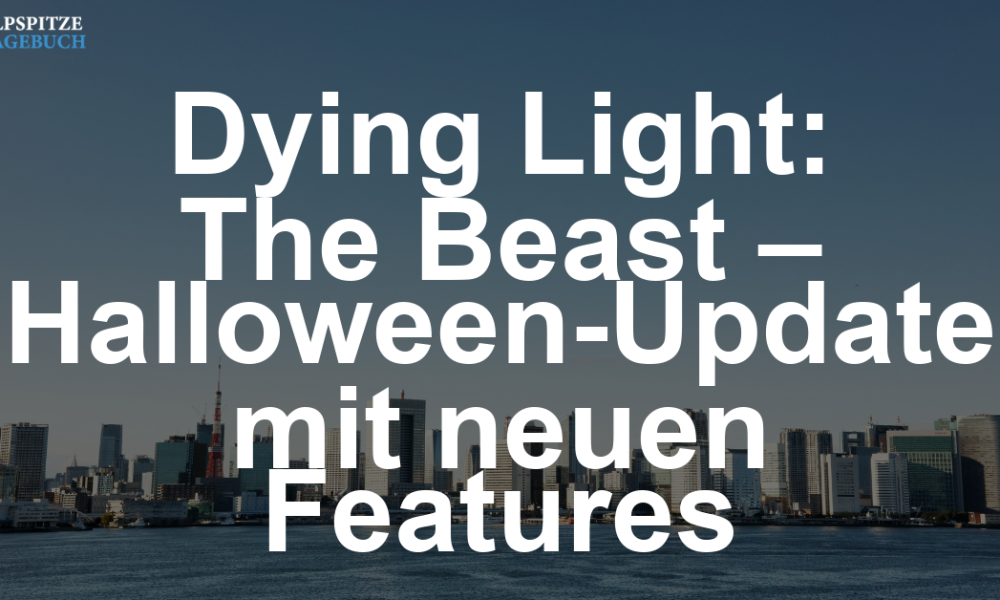 Dying Light: The Beast – Fettes Halloween-Update und neue Features verfügbar