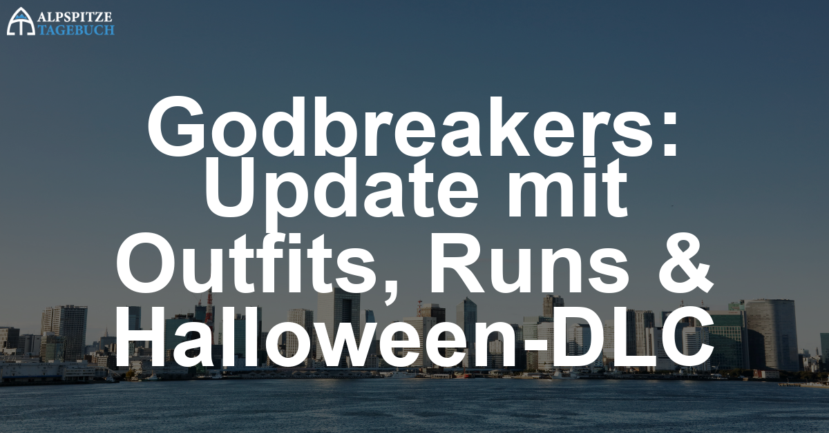Godbreakers-Update bringt neue Outfits, härtere Runs und gruseligen Halloween-DLC