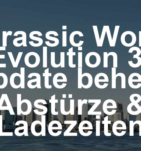 Jurassic World Evolution 3 Update 1.0.7: Weniger Abstürze, schnellere Ladezeiten