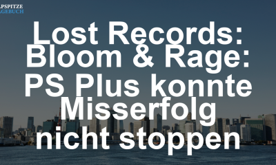 Lost Records: Bloom & Rage – PlayStation Plus konnte den Flop nicht verhindern