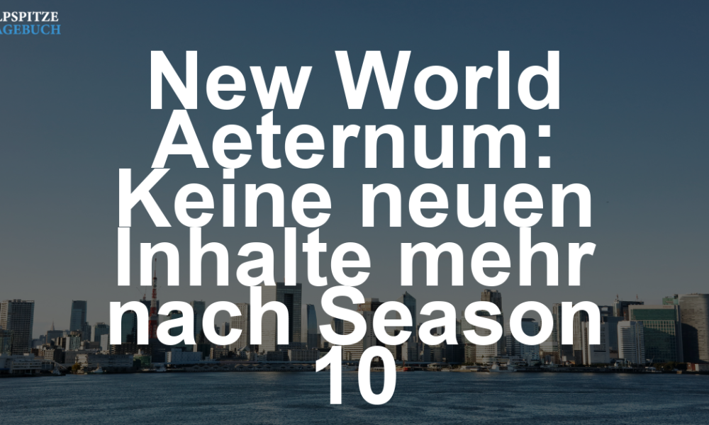 Abschied auf Zeit: New World Aeternum erhält keine neuen Inhalte mehr