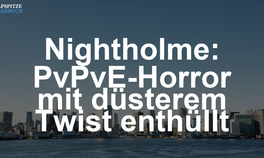 Nightholme: Düsteres PvPvE-Horrorprojekt mit einzigartigem Twist angekündigt