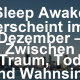 Sleep Awake erscheint im Dezember – Zwischen Traum, Tod und Wahnsinn