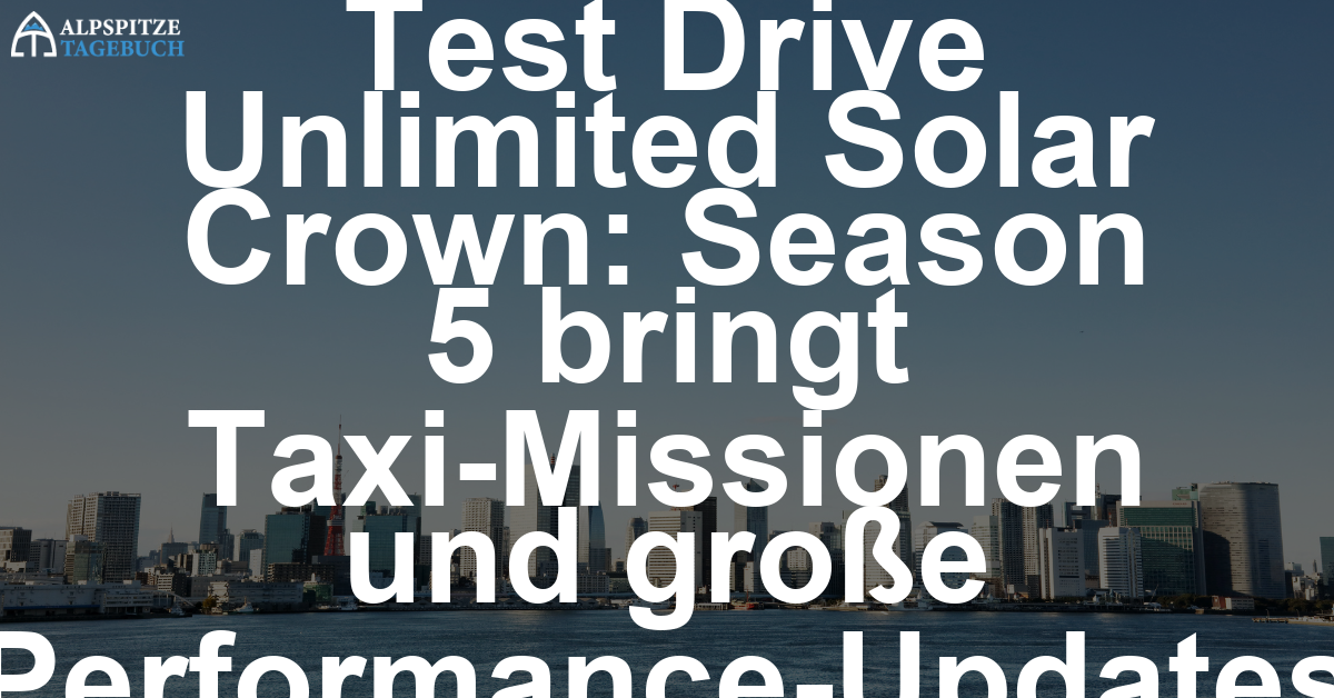 Test Drive Unlimited Solar Crown: Season 5 bringt Taxi-Missionen und große Performance-Updates