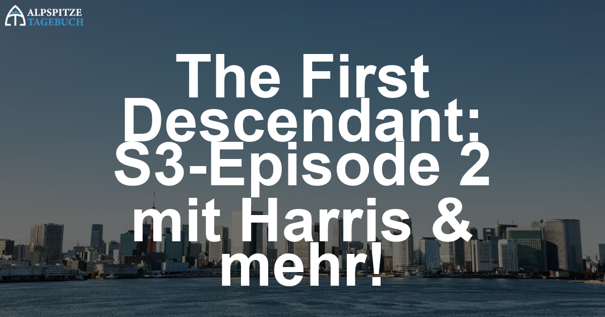The First Descendant: Saison 3 – Episode 2 bringt Harris, Dungeon & Handelssystem