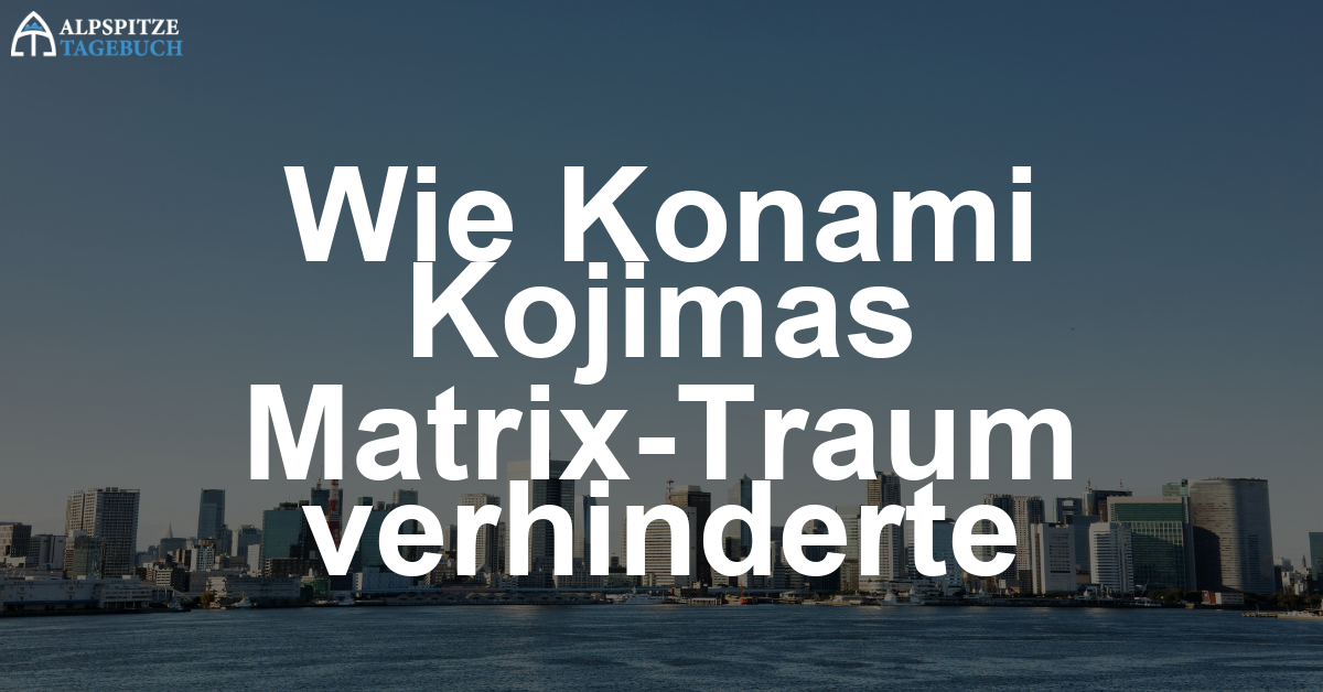 Die Matrix, die nie war: Wie Konami Kojimas Traumprojekt verhinderte
